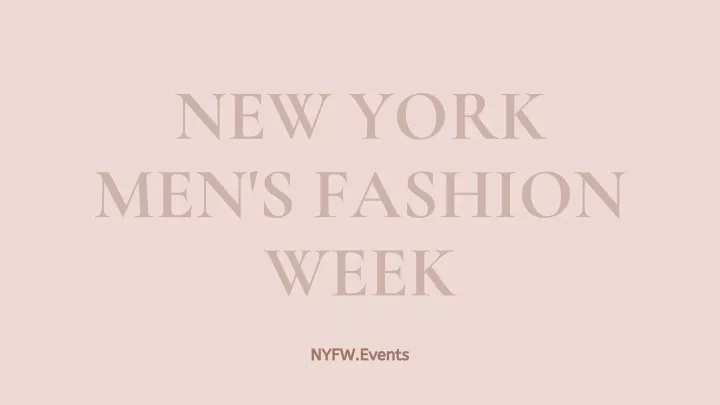 new york men s fashion week