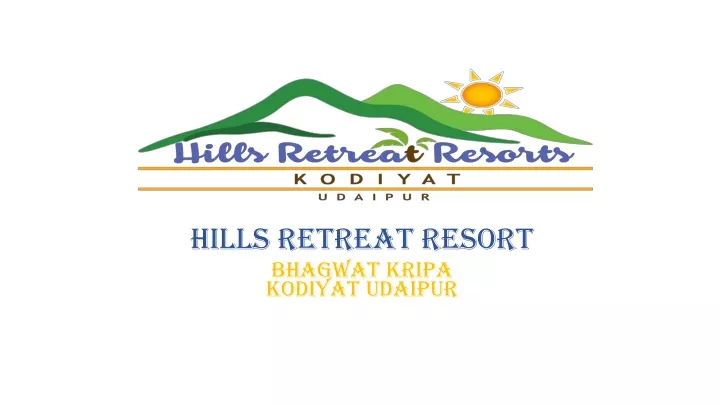 hills retreat resort bhagwat kripa kodiyat udaipur
