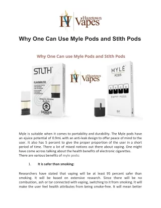 Why one can use myle pods and stlth pods