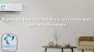 Repuestos Dawesac baratos y accesorios para aire acondicionado