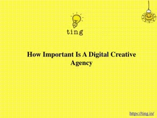 how important is a digital creative agency