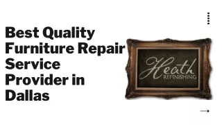 Best Quality Furniture Repair Service Provider in Dallas