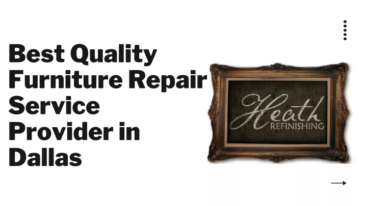 best quality furniture repair service provider
