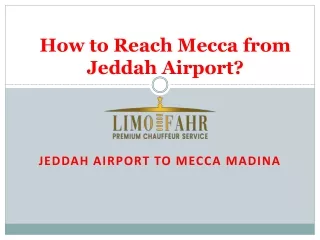 How to Reach Mecca from Jeddah Airport?