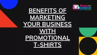Benefits of Promo t shirt printing