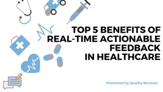 Top 5 Benefits of Real-Time Actionable Feedback in Healthcare
