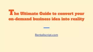 t he ultimate guide to convert your on demand