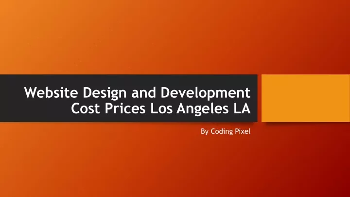 website design and development cost prices los angeles la