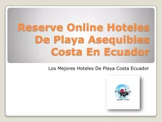 Reserve Online Hoteles De Playa Asequibles Costa En Ecuador