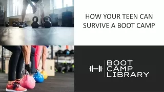 HOW YOUR TEEN CAN SURVIVE A BOOT CAMP