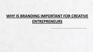 why is branding important for creative entrepreneurs