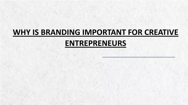 why is branding important for creative entrepreneurs