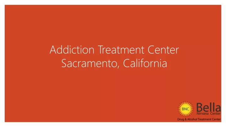 addiction treatment center sacramento california