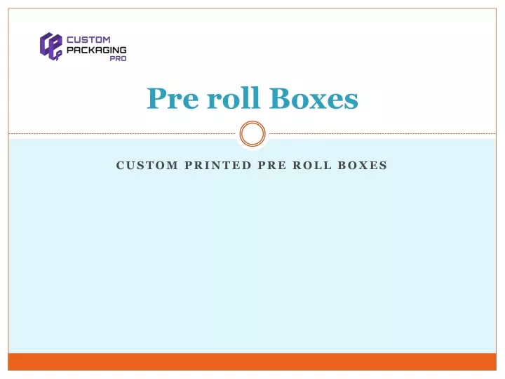 pre roll boxes