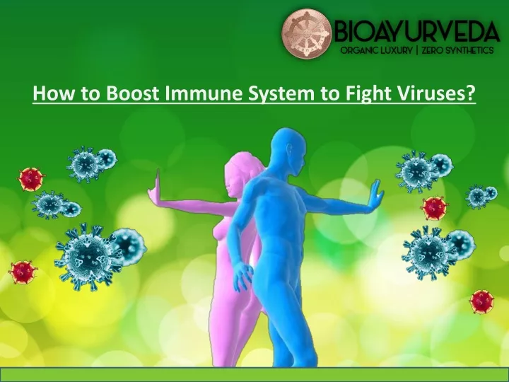 how to boost immune system to fight viruses