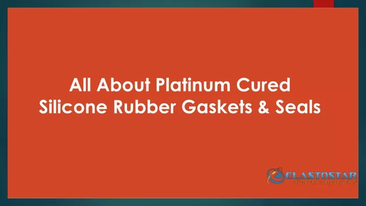 all about platinum cured silicone rubber gaskets seals