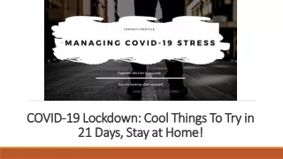 Practice social distancing and enjoy these 14 things in lockdown, Stay at Home!