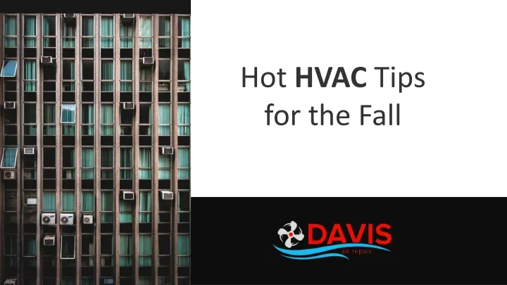 hot hvac tips for the fall