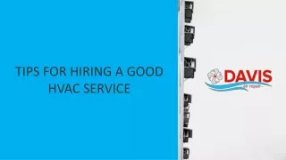 TIPS FOR HIRING A GOOD HVAC SERVICE