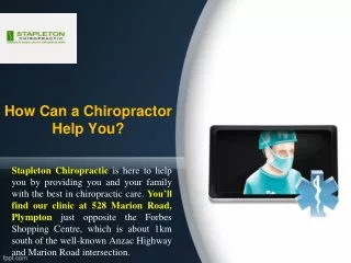 How Can a Chiropractor Help You?
