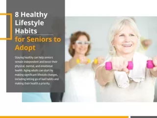 8 Healthy Lifestyle Habits for Seniors to Adopt