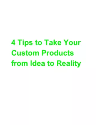 4 tips to take your custom products from idea to reality