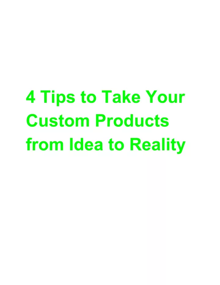 4 tips to take your custom products from idea