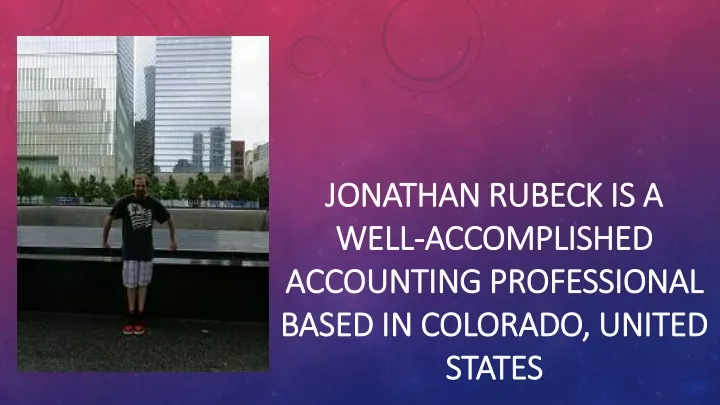 jonathan rubeck is a well accomplished accounting professional based in colorado united states