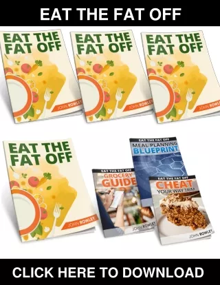 Eat The Fat Off Diet Recipes PDF, eBook by John Rowley