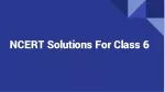 NCERT solutions for class 6 - slide 1