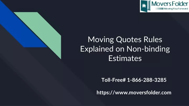 moving quotes rules explained on non binding estimates