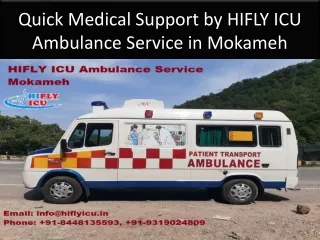 quick medical support by hifly icu ambulance service in mokameh