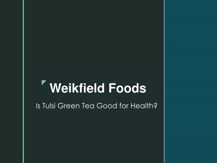 weikfield foods
