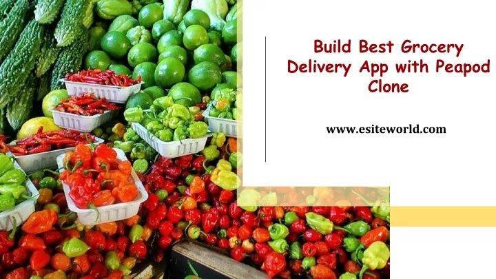build best grocery delivery app with peapod clone