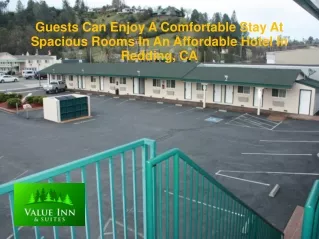 Guests Can Enjoy A Comfortable Stay At Spacious Rooms In An Affordable Hotel In Redding, CA