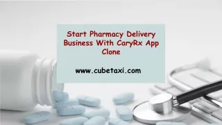 start pharmacy delivery business with caryrx app clone