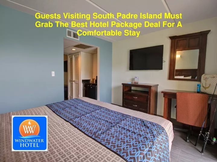 guests visiting south padre island must grab