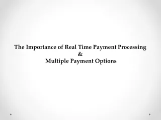 The Importance of Real Time Payment Processing