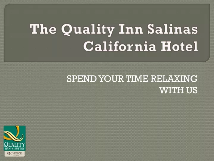 the quality inn salinas california hotel