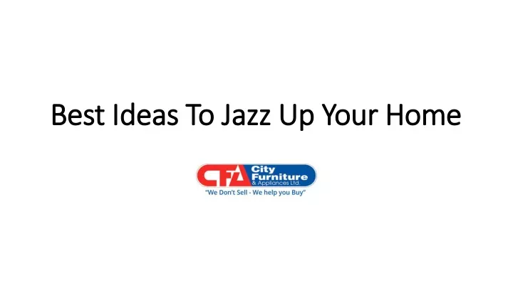 best ideas to jazz up your home
