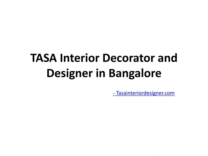 tasa interior decorator and designer in bangalore