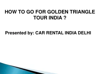 GOLDEN TRIANGLE TOUR INDIA