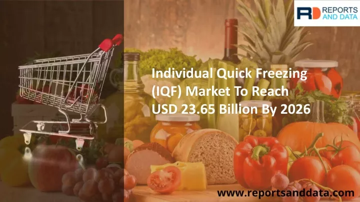 individual quick freezing iqf market to reach