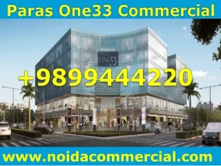 Paras One33 Commercial , Paras One33 Resale, Paras One 33 Shops