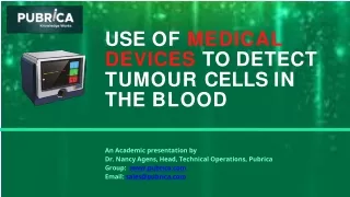 use of medical devices to detect tumour cells