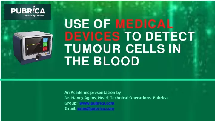 use of medical devices to detect tumour cells