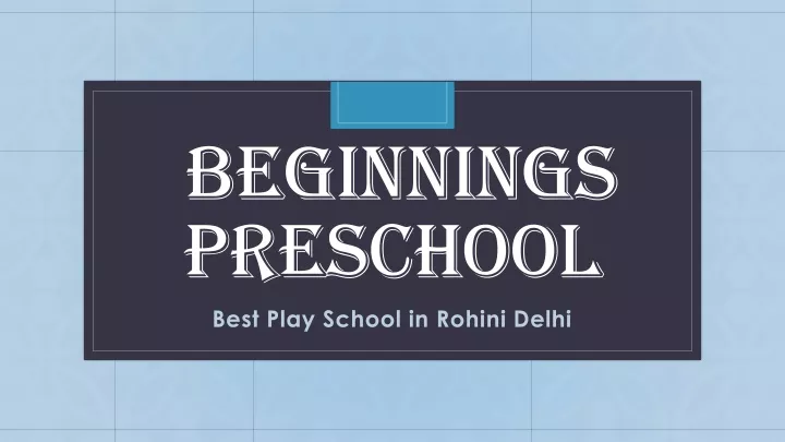 beginnings preschool