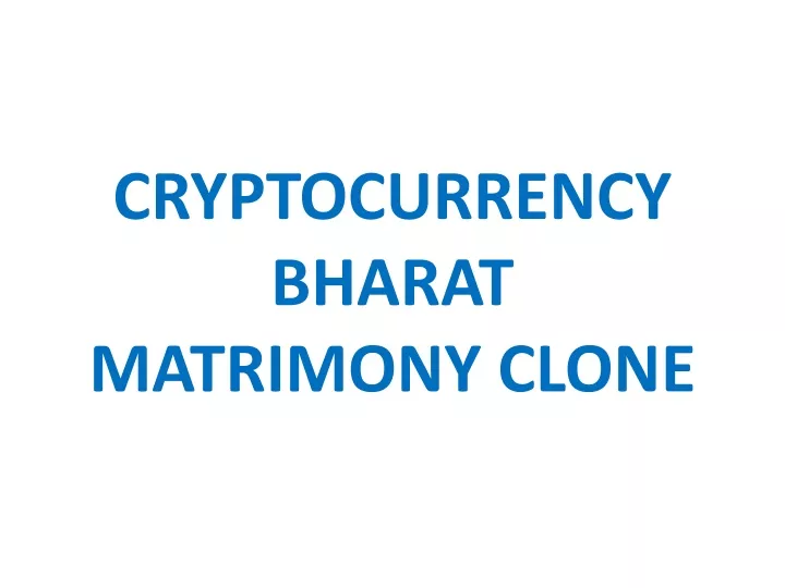 cryptocurrency bharat matrimony clone