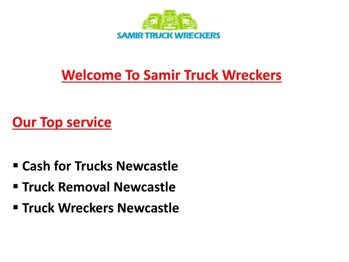 welcome to samir truck wreckers