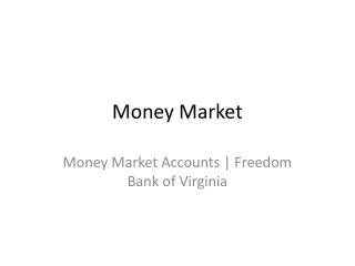 Money Market Accounts | Freedom Bank of Virginia